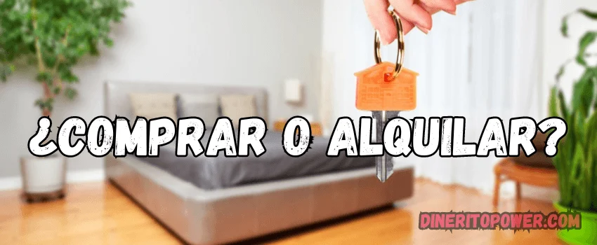 Descubre por qué te conviene alquilar una vivienda que comprarla