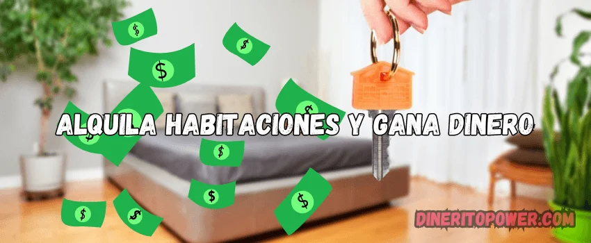 como ganar dinero alquilando habitaciones